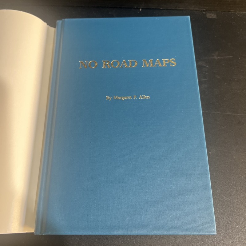 SIGNED 1st NO ROAD MAPS By Margaret P. Allen HC DJ 1993 WV History + Bonus gallery