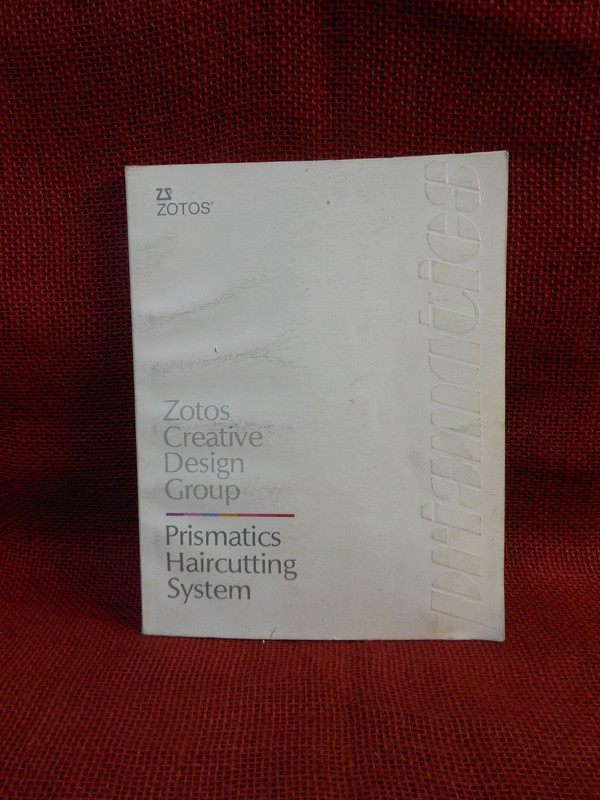 ZOTOS Creative Design Group, Prismatics Haircutting System Manual, 1983