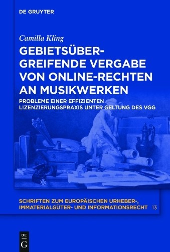 Camilla Kling Gebietsübergreifende Vergabe von Online-Rechten an Musi (Hardback)