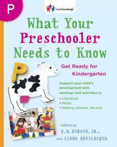 What Your Preschooler Needs to Know: Get Ready for Kindergarten (Co – ACCEPTABLE