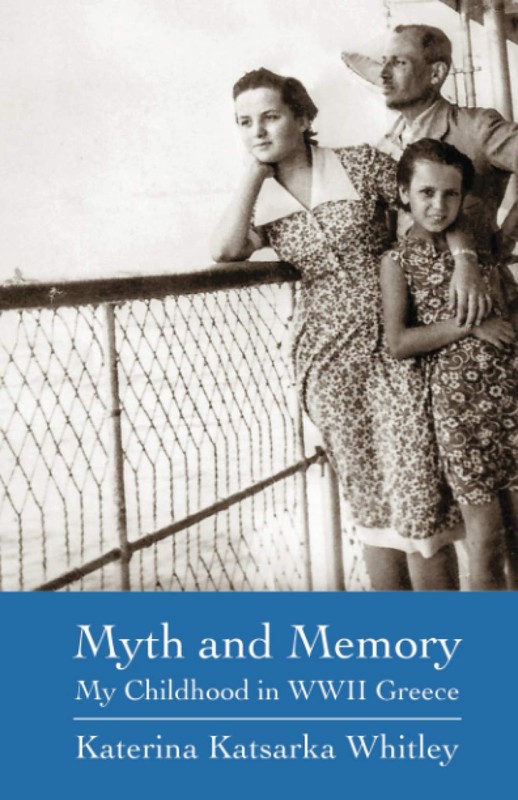 Myth and Memory: My Childhood in WWII Greece
