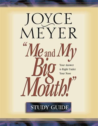 Me and My Big Mouth! – paperback, Joyce Meyer, 0446691070