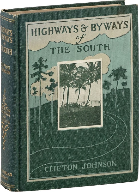 JOHNSON,C.-Highways & Byways Of The South 1904-American Travelogue