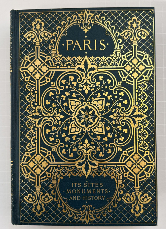 Paris-Its Sites, Monuments and History 1898 Maria Hornor Lansdale-Hardcover, DJ