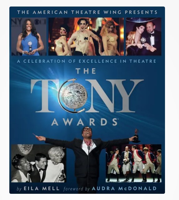 The Tony Awards : A Celebration of Excellence in Theatre (Hardcover)