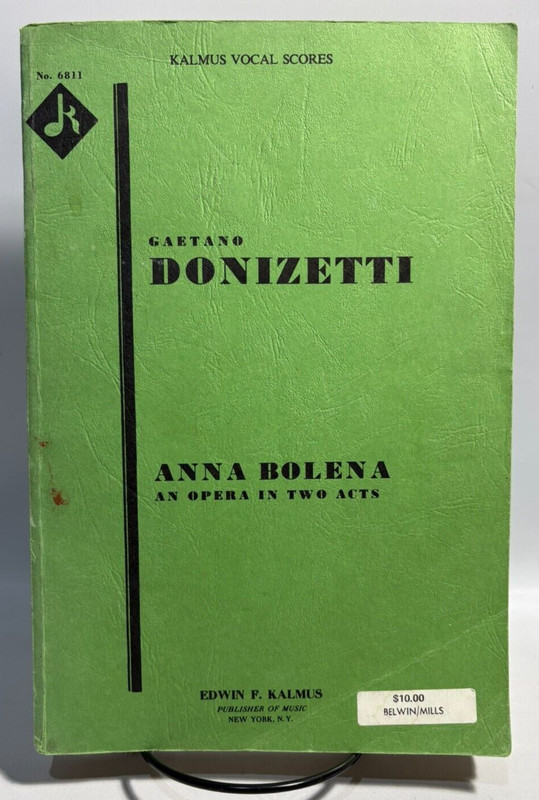 Gaetano Donizetti: Anna Bolena An Opera in Two Acts, Kalmus Vocal Scores