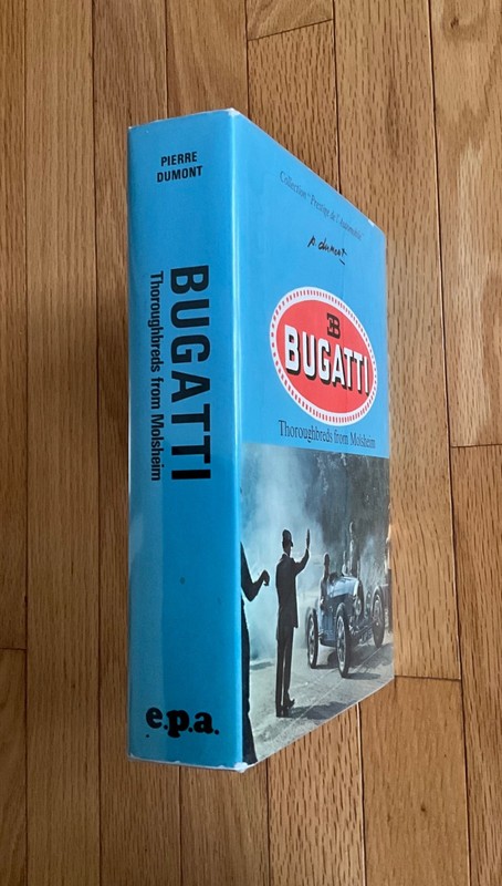 BUGATTI Thoroughbreds from Molsheim Pierre Dumont English 1975 FIRST EDITION