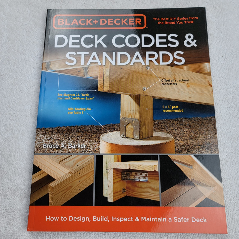 Black and Decker Deck Codes and Standards : How to Design, Build, Inspect and…