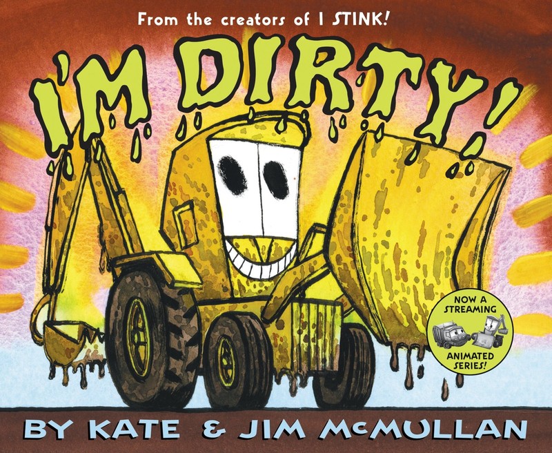 I’m Dirty! (Kate and Jim Mcmullan) – McMullan, Kate|McMullan, Jim – Acceptab…