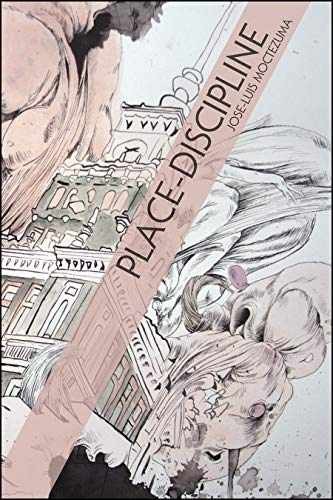 Place-Discipline (Omnidawn – Paperback, by Moctezuma Jose-Luis – Very Good