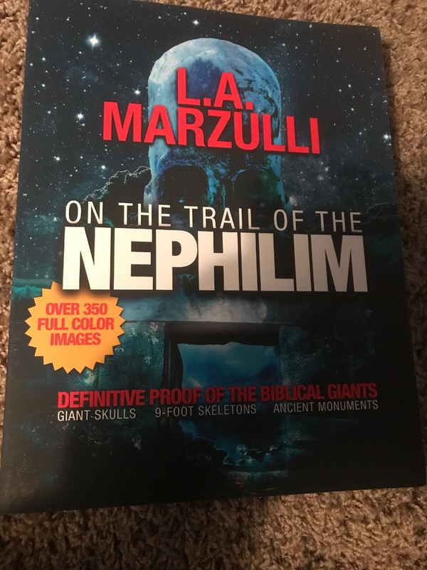 On The Trail Of The Nephilim by L.A. Marzulli (Large Trade Paperback) NEW