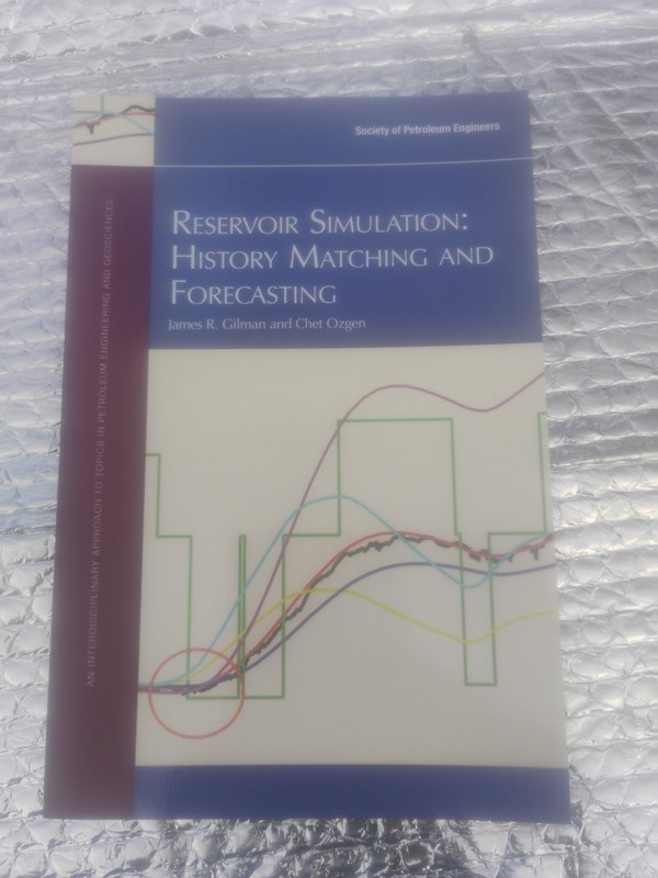 Reservoir Simulation: History Matching and Forecasting