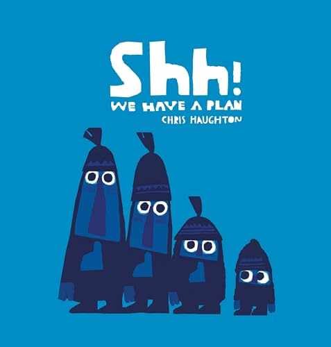 Shh! We Have a Plan – Board book, by Haughton Chris – Very Good x