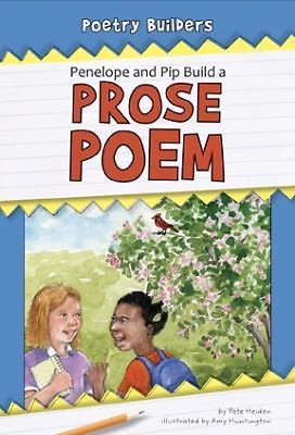 Penelope and Pip Build a Prose Poem by Heiden, Pete