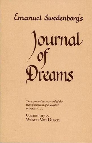 Swedenborg’s Journals of Dreams: The Extraordinary Record of the Transformat…