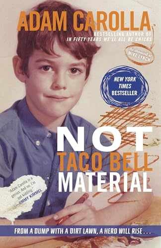 Not Taco Bell Material – Paperback, by Carolla Adam – Very Good