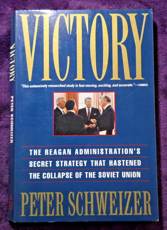 Victory Peter Schweizer 1994 Reagan Strategy Collapse Soviet Union 1st PB Editio