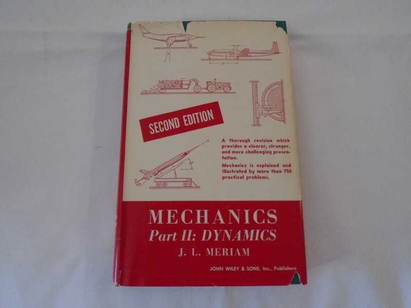 Mechanics Part II: Dynamics by J. L. Meriam, 1959 Second Edition, Hardcover D/J