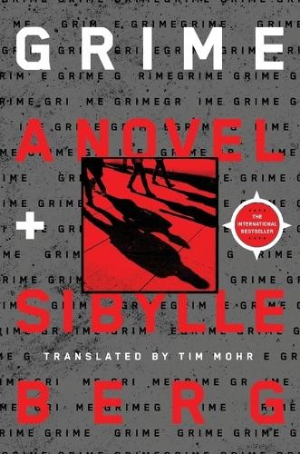 Sibylle Berg Grime (Paperback)