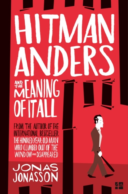 Hitman Anders and the Meaning of It All Paperback Jonas Jonasson