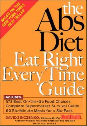 The Abs Diet Eat Right Every Time Guide – Paperback By Zinczenko, David – GOOD