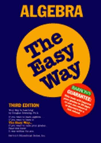 Algebra the Easy Way by PH.D. Downing, Douglas A: Used