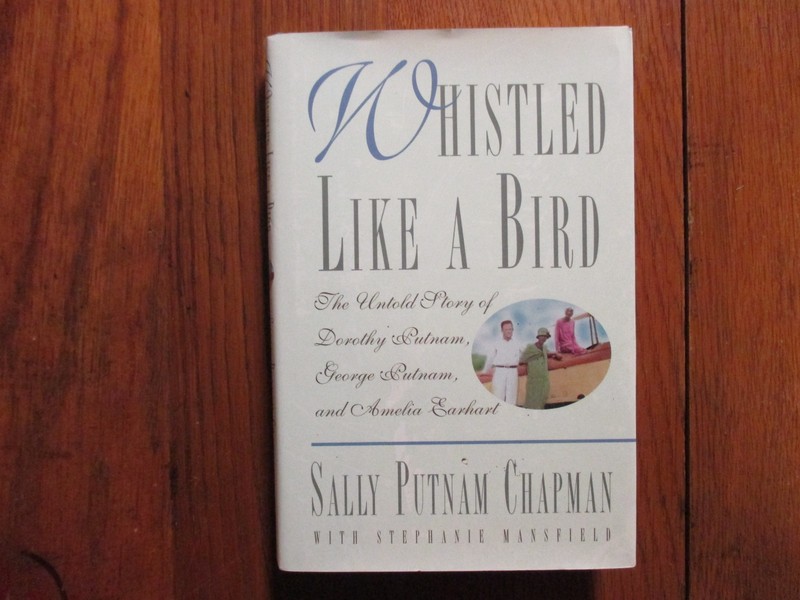 SALLY PUTNAM CHAPMAN Signed Book(«WHISTLED LIKE A BIRD»-1997 1st Edit. Hardback