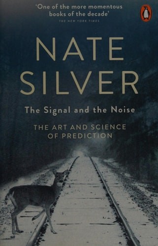 Signal & The Noise, Silver, Nate, Good Book