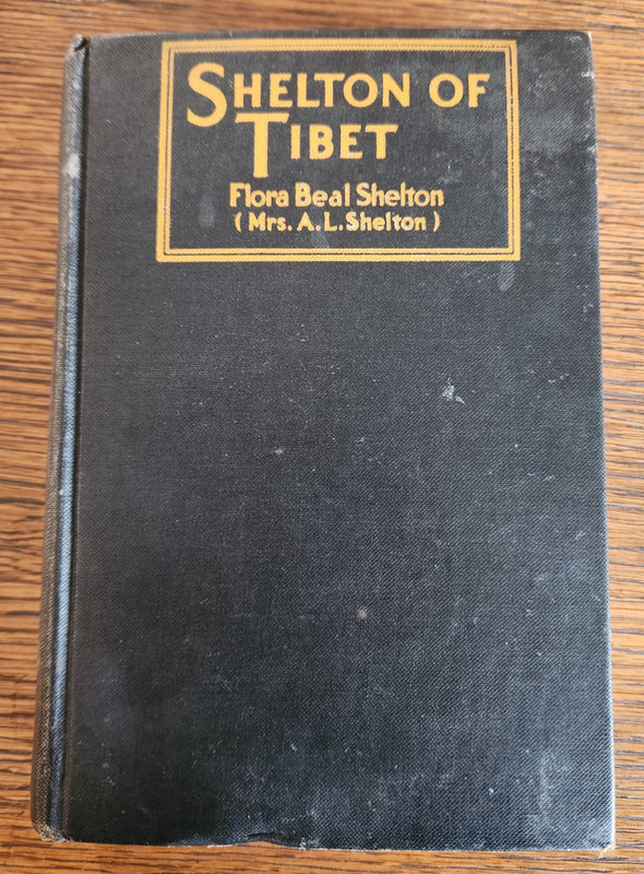 Shelton of Tibet by Flora Beal Shelton Vintage 1923 HC George H. Doran Company