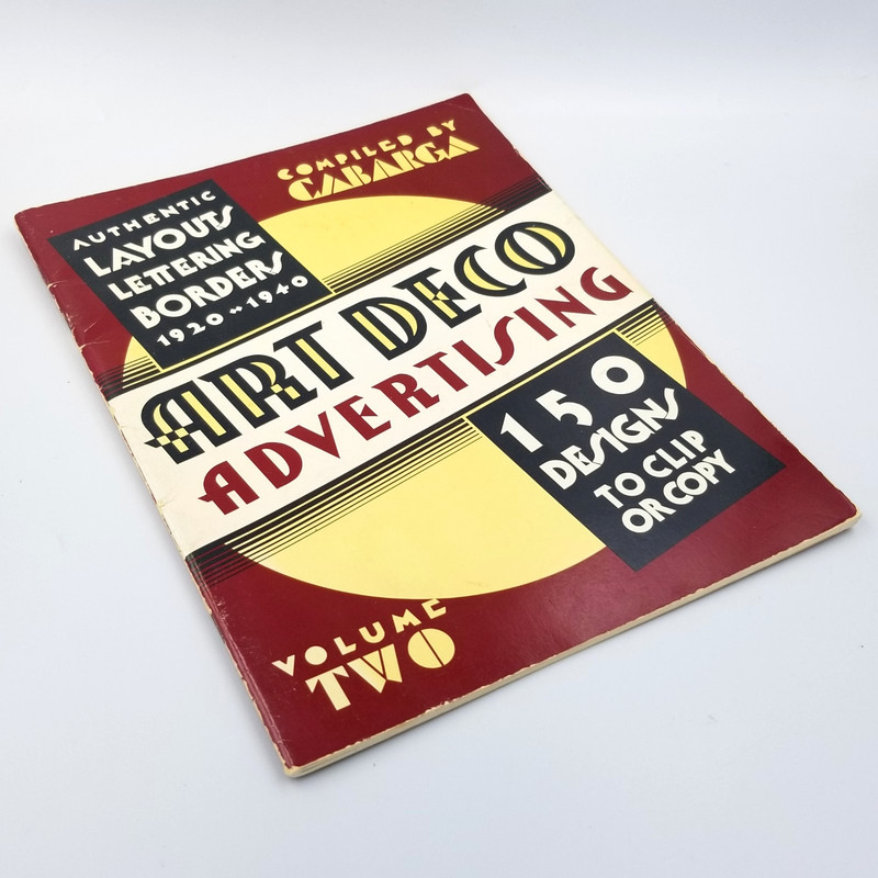 Art Deco Advertising 1920–1940 Vol. 2 by Leslie Cabarga – 1992 Designer Resource