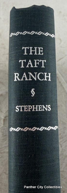 1964 Signed 1st Edition The Taft Ranch Ray Stephens South Texas Cattle Ranching