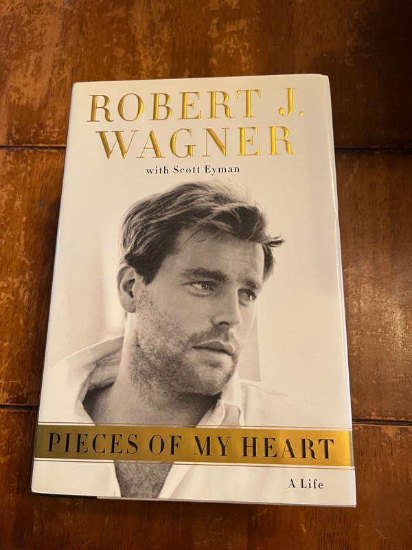 Pieces of My Heart: A Life – Hardcover By Wagner, Robert J. – VERY GOOD