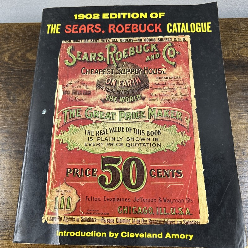 1969 Reprint of 1902 Edition The Sears Roebuck Catalogue Paperback Book Vintage
