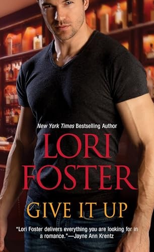 Give it Up – Mass Market Paperback By Foster, Lori – GOOD