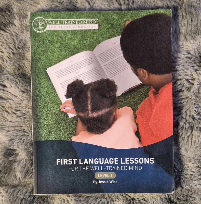 First Language Lessons for the Well-Trained Mind Level 1 Book by Jessie Wise