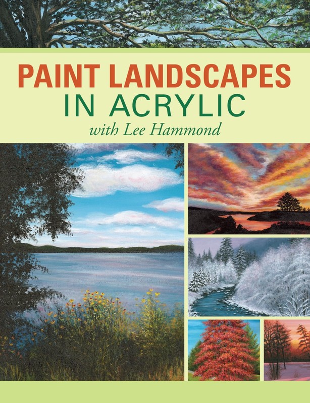 Paint Landscapes in Acrylic with Lee Hammond – paperback Hammond, Lee