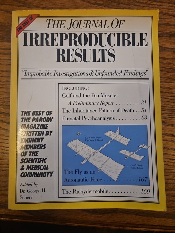 Best of the Journal of Irreproducible Results by George H. Scherr (1989,…