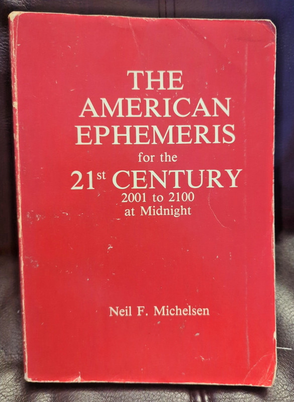 The American Ephemeris for 21st Century 2001 to 2100 Midnight; Neil F. Michelsen
