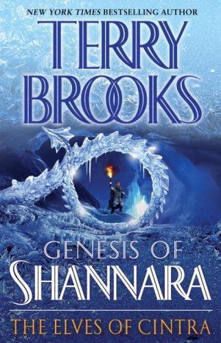 The Elves of Cintra; The Genesis of Shannar- 0345484118, hardcover, Terry Brooks