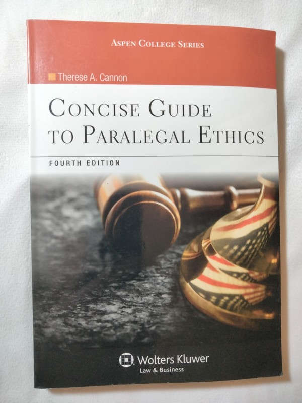 Aspen College Ser.: Concise Guide to Paralegal Ethics by Cannon (2013, Trade…