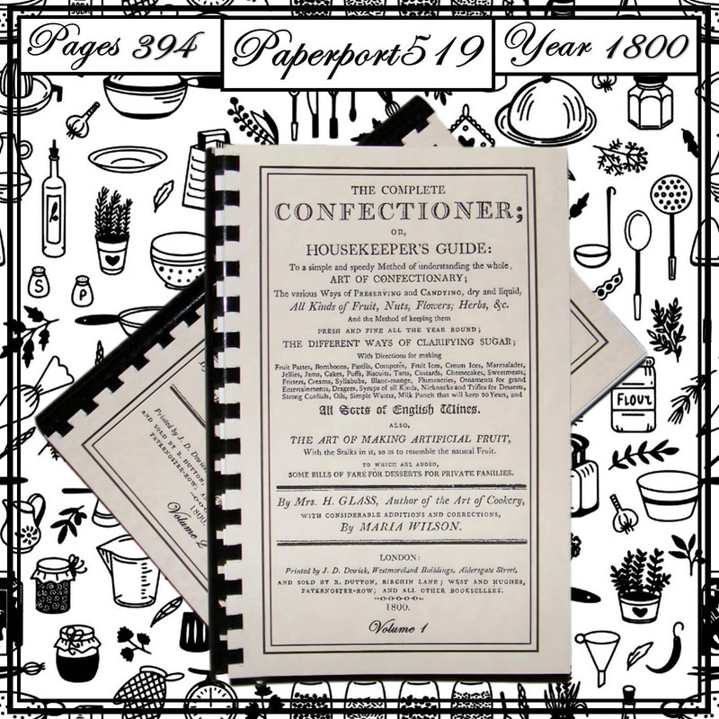 1800 The Complete Confectioner Cook Book 394 Pages