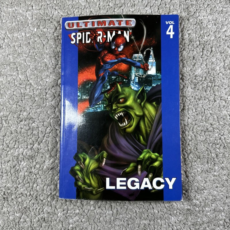 Ultimate Spider-Man, Vol. 4: Legacy by Brian Michael Bendis