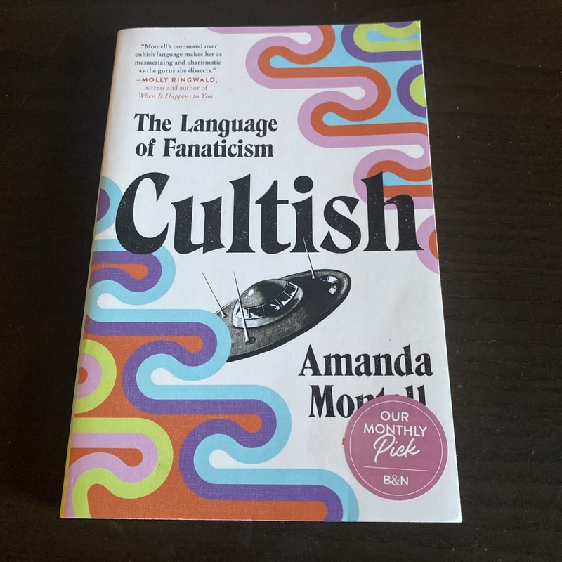 Cultish : The Language of Fanaticism by Amanda Montell (2025, Trade Paperback)