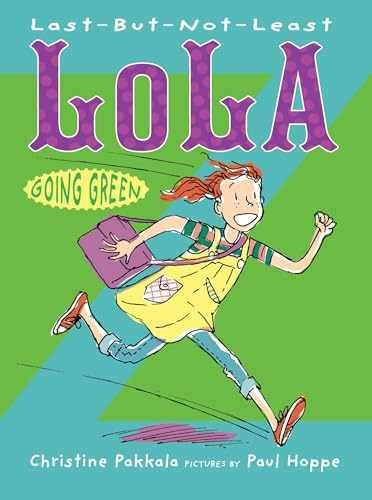 Last-But-Not-Least Lola Going – Paperback, by Pakkala Christine – Very Good