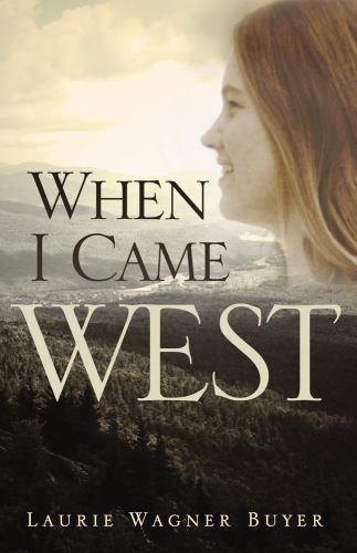When I Came West, Paperback by Buyer, Laurie Wagner, Like New Used, Free ship…