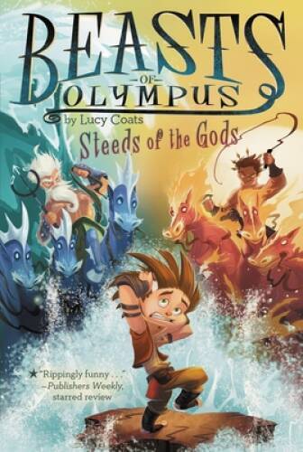 Steeds of the Gods #3 (Beasts of Olympus) – Paperback By Coats, Lucy – GOOD