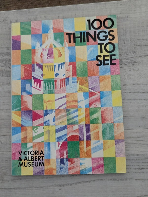 100 Things to See: Victoria and Albert Museum – PB/VG+