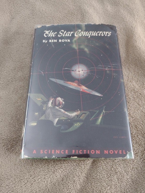 The Star Conquerors by Ben Bova (Winston, First Edition)