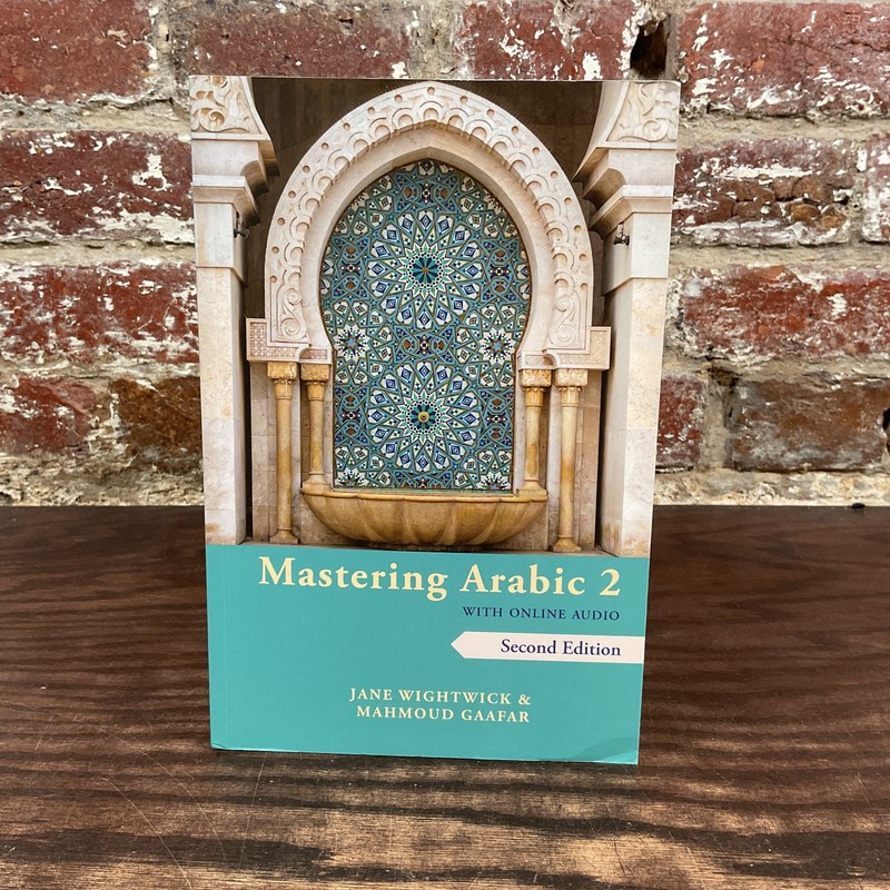 Mastering Arabic 2 Second Edition By Wightwick, Jane