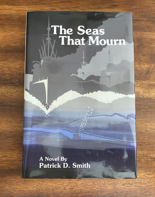 The Seas That Mourn by Patrick D. Smith (2003, Hardcover) SIGNED – FREE SHIPPING